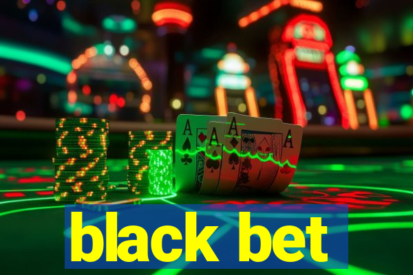 black bet